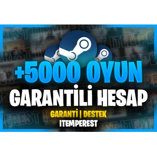  +5000 Oyunlu Steam Hesap + Garanti